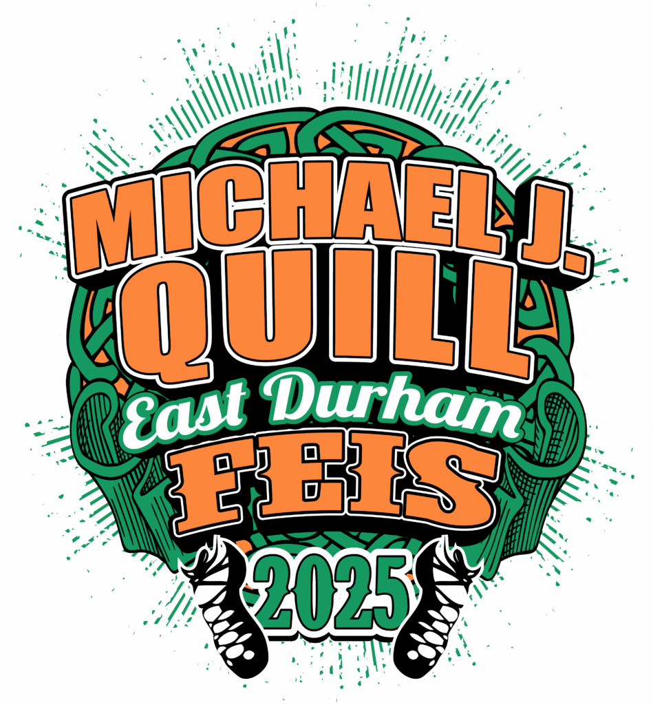 2025 Michael J. Quill East Durham Feis